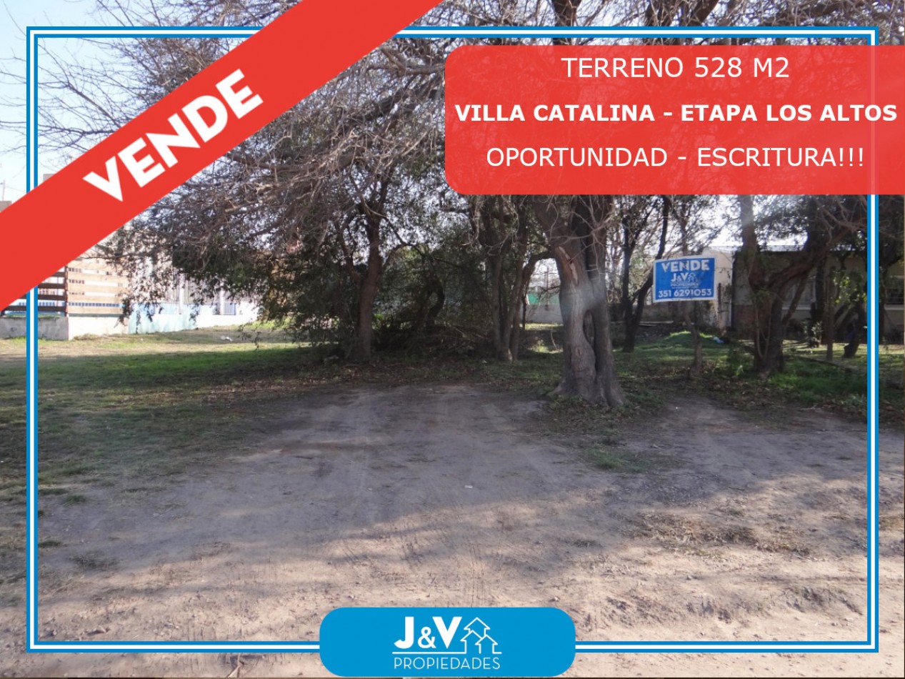 TERRENO EN VENTA 528 M2. B° VILLA CATALINA. ETAPA ALTOS. RIO CEBALLOS. ESCRITURA!!!