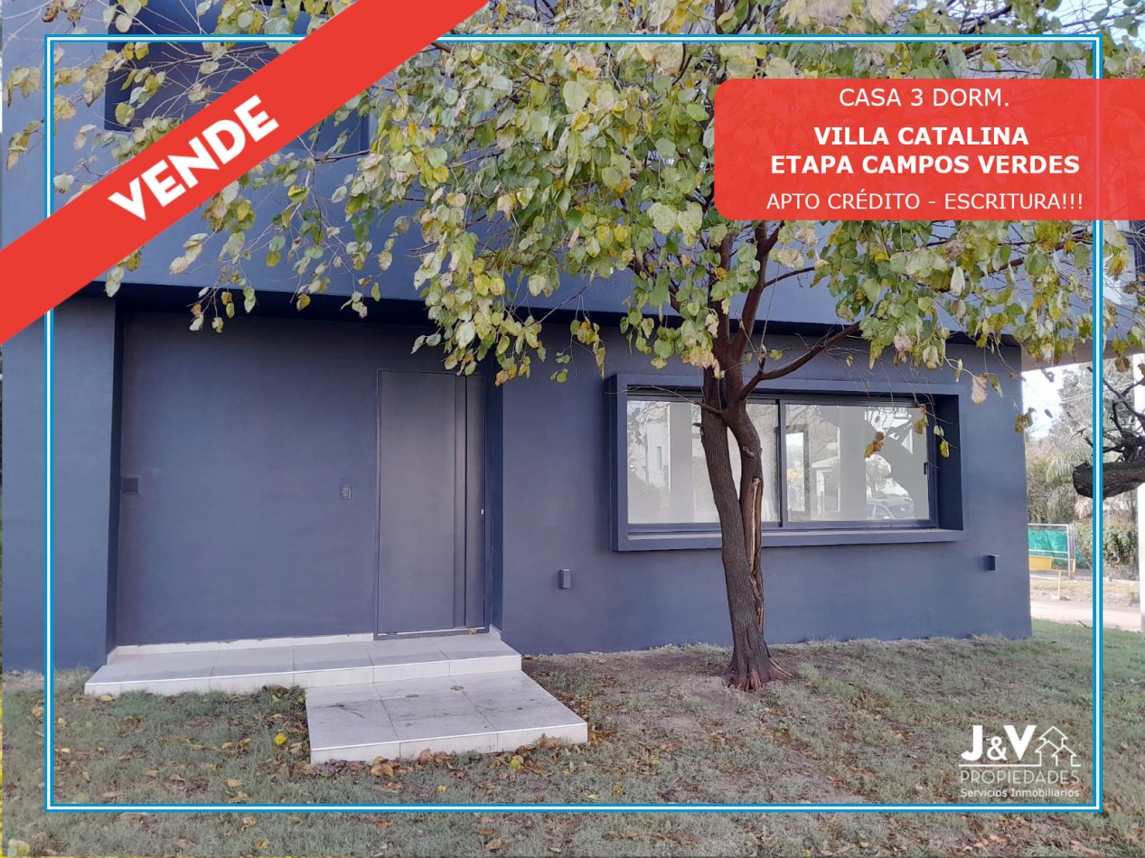VENDO CASA 3 DORM. VILLA CATALINA. APTO CREDITO!!!