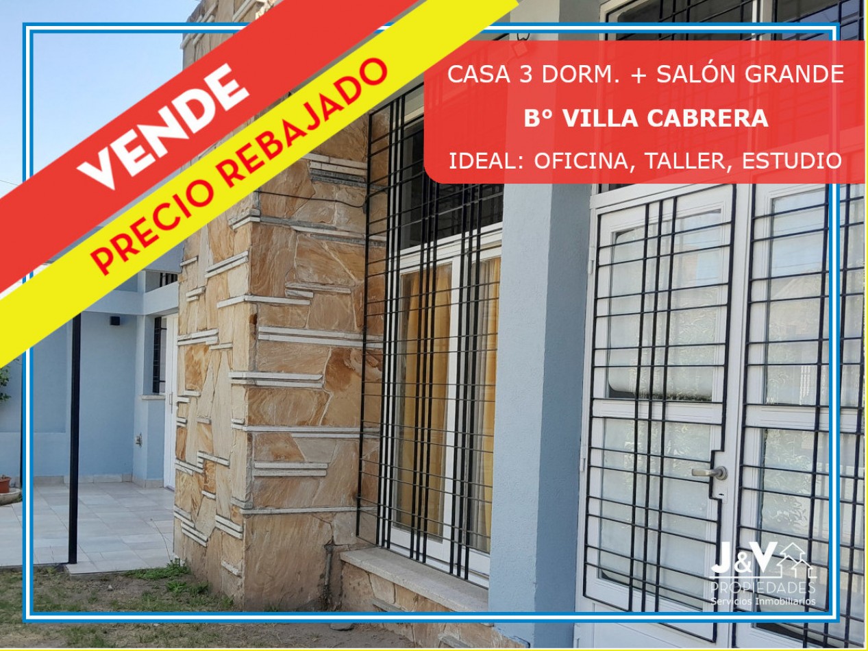 VENDO CASA IDEAL OFICINA, ESTUDIO O TALLER B° VILLA CABRERA. RECIBO MENOR!!!