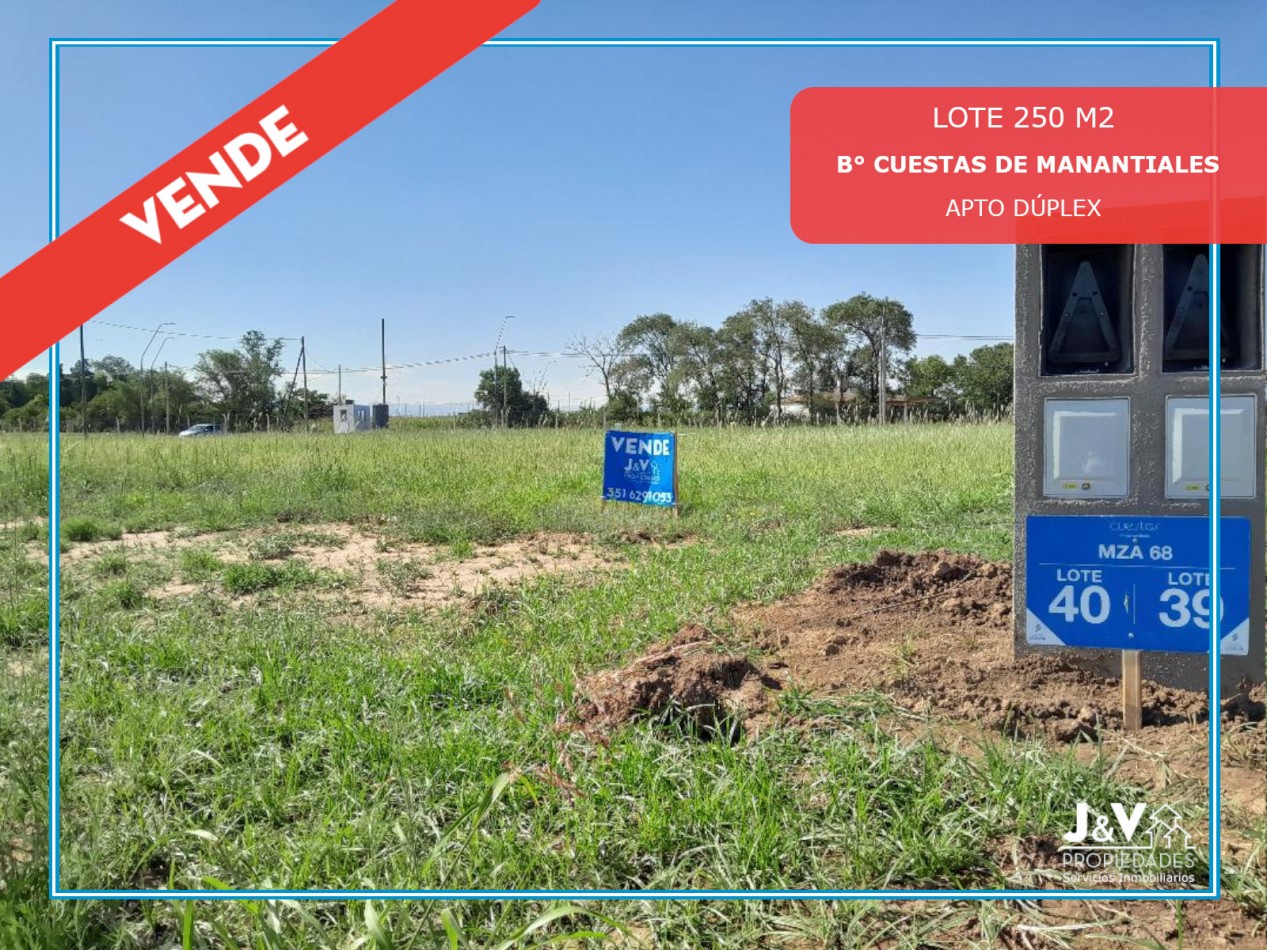 Vendo lote de 250 m² en Cuestas de Manantiales - Apto Duplex