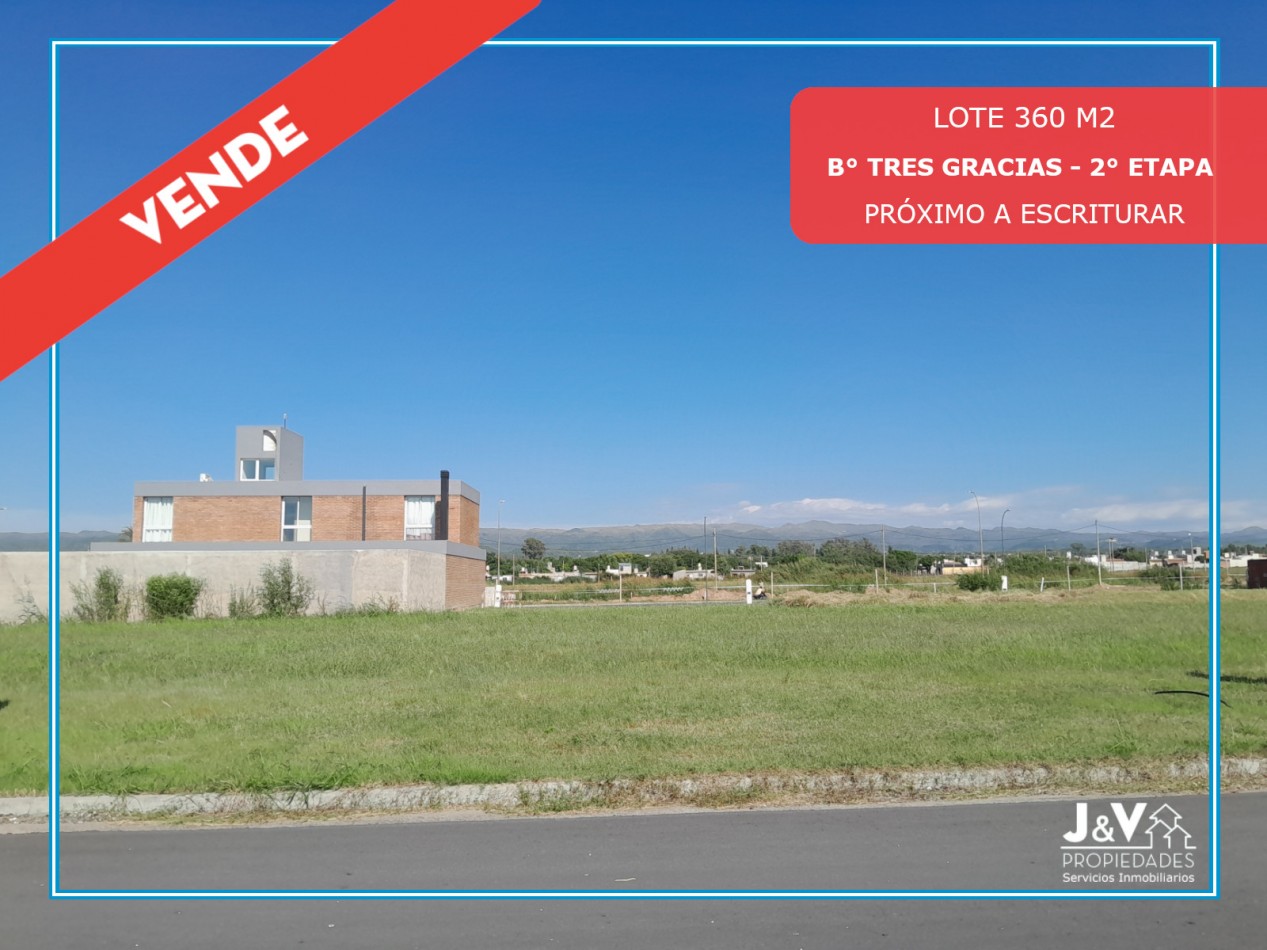 VENTA | LOTE 360 m² (15 x 24) - B° Tres Gracias, 2° Etapa