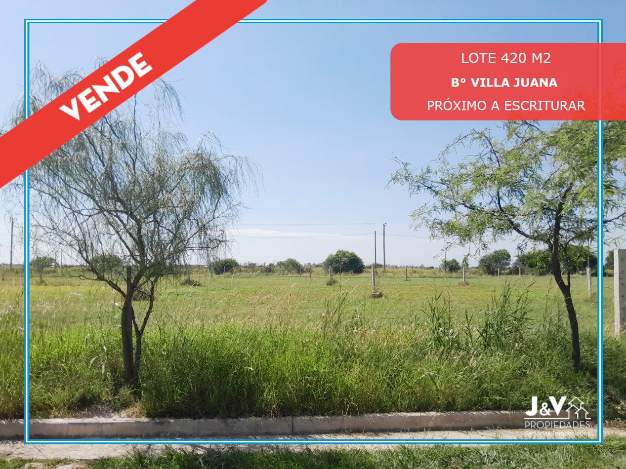 VENDO LOTE 420 m² - B° VILLA JUANA - ALTA GRACIA