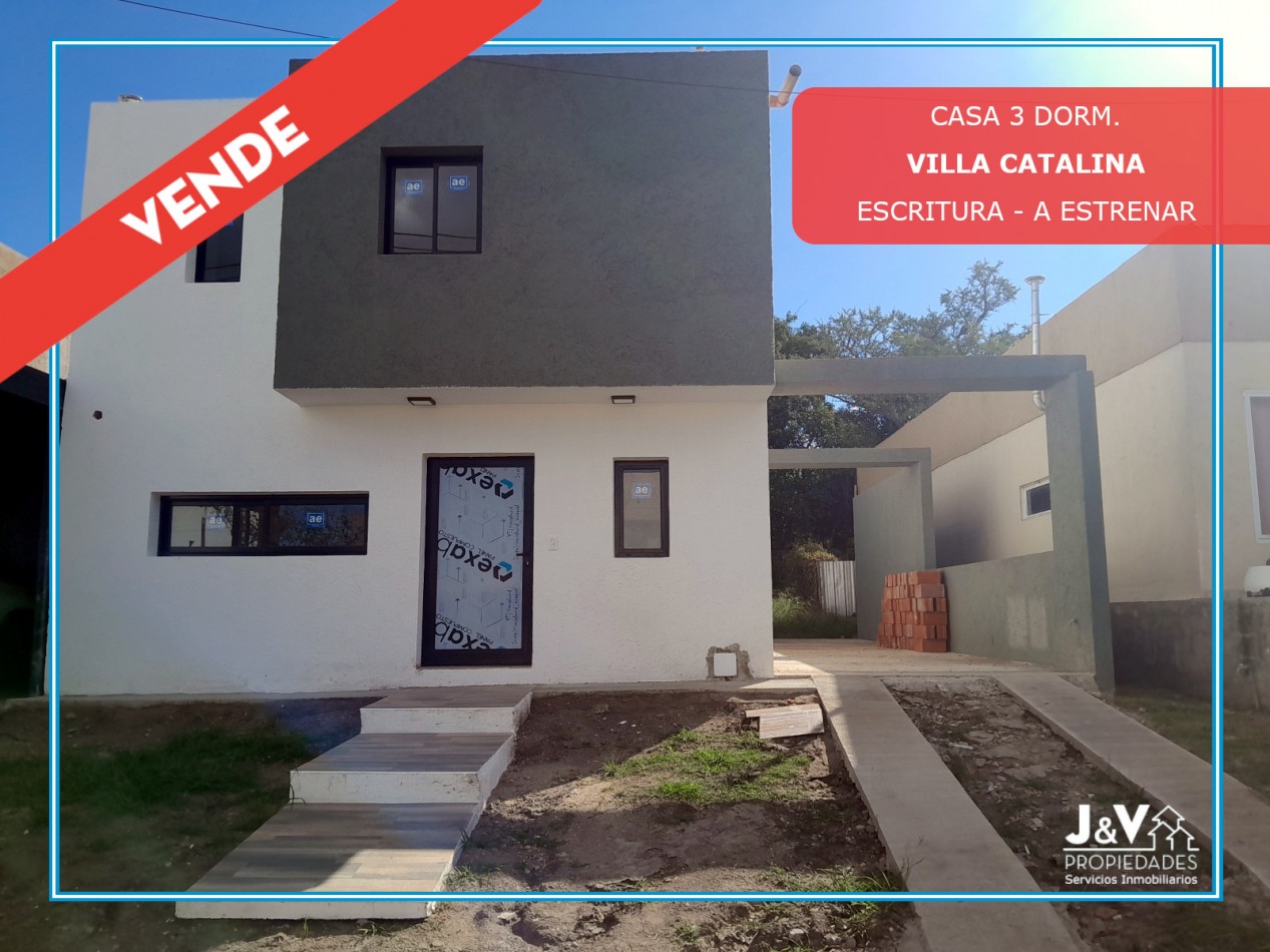 CASA A ESTRENAR DE 3 DORMITORIOS - VILLA CATALINA - ETAPA CAMPOS VERDES