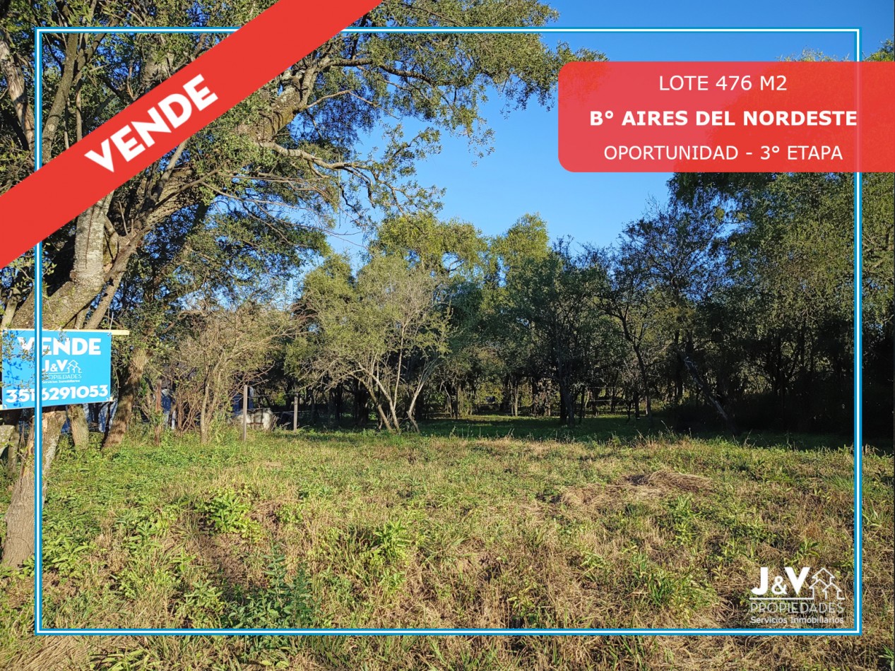 VENDO LOTE 476 M2 B° AIRES DEL NORDESTE