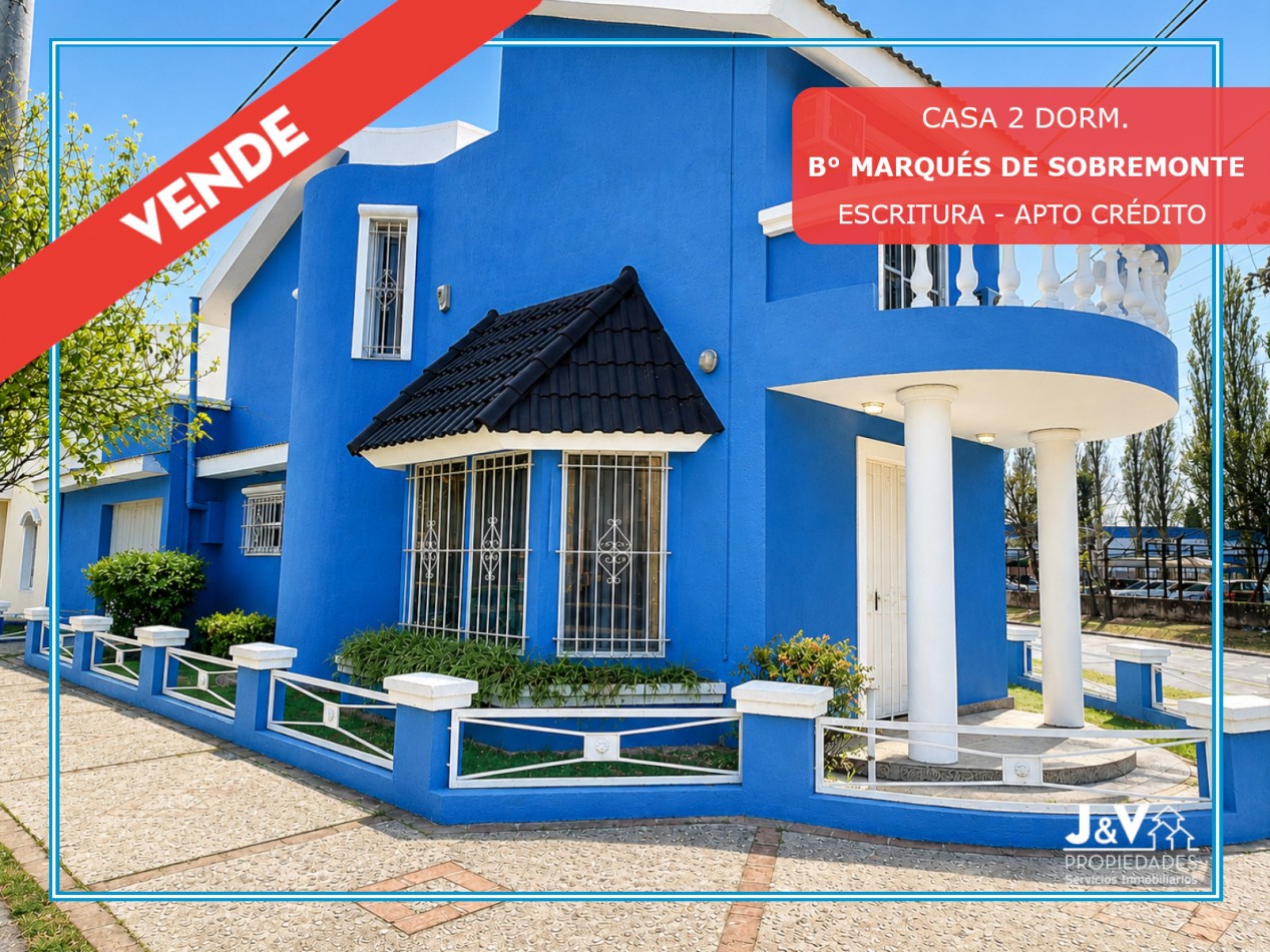 VENDO HERMOSA CASA 3 DORM. B° MARQUES DE SOBREMONTE. APTA CREDITO