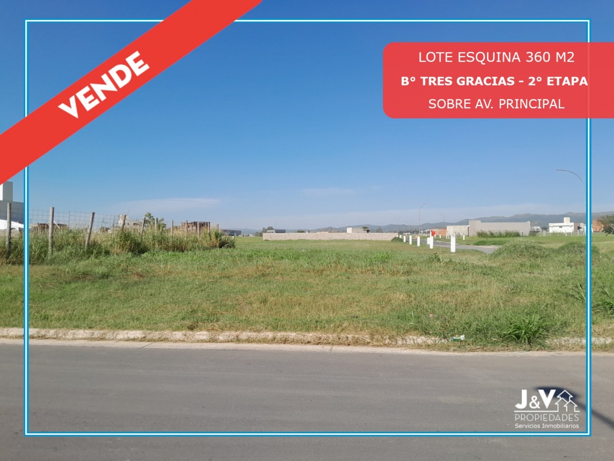 VENTA | LOTE ESQUINA 360 m² - B° Tres Gracias, 2° Etapa