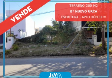  TERRENO EN VENTA 260 m2. NUEVO URCA c/ ESCRITURA.