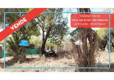 TERRENO EN VENTA 700 M2. VILLA LOS ALTOS. RIO CEBALLOS C/ESCRITURA.