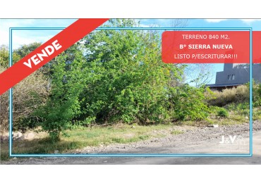 TERRENO EN VENTA. 840 m2. SIERRA NUEVA MENDIOLAZA. LISTO P/ESCRITURA.