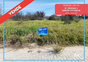 TERRENO EN VENTA PROHAS 1 JARDIN ESTANCIA DE  ALTA GRACIA .OPORTUNIDAD!!!