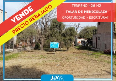 TERRENO EN VENTA. TALAR DE MENDIOLAZA. 426 M. C/ESCRITURA. OPORTUNIDAD!!!