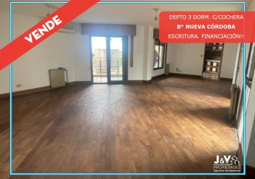VENDO DEPARTAMENTO 3 DORMITORIOS B° NUEVA CORDOBA - PISO COMPLETO - FINANCIACION