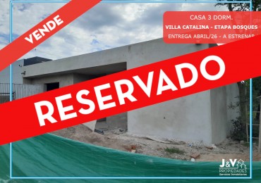 Casa 3 Dormitorios a Estrenar - Excelente Calidad - Escritura. Villa Catalina