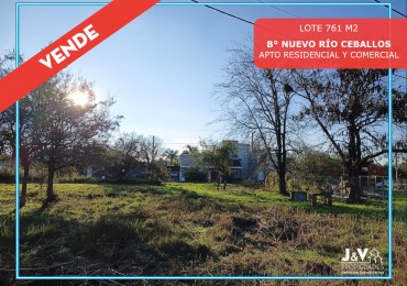 VENDO LOTE B° NUEVO RIO CEBALLOS. 724 M2. APTO COMERCIAL/RESIDENCIAL. ESCRITURA.