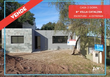 VENDO CASA 2 DORM. B° VILLA CATALINA. ETAPA ECO. A ESTRENAR.